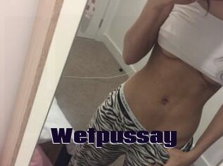 Wetpussay_