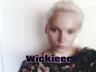 Wickieee