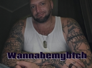 Wannabemybtch