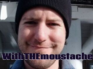 WithTHEmoustache