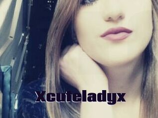 Xcuteladyx