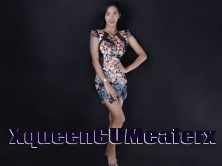 XqueenCUMeaterx