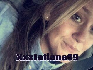 Xxxtatiana69