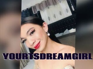 YOURTSDREAMGIRL