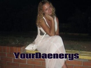 YourDaenerys