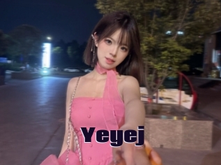Yeyej