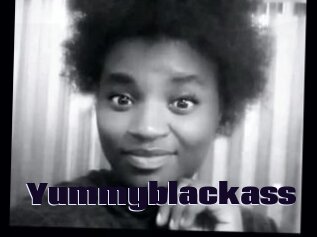 Yummyblackass