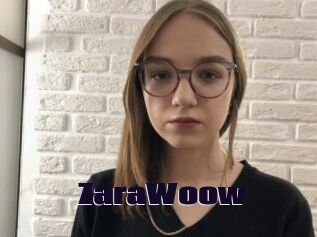 ZaraWoow