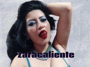 Zaracaliente